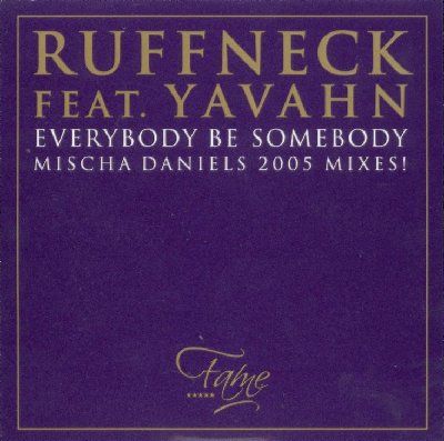 Ruffneck & Yavahn Everybody Be Somebody album cover