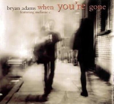 Bryan Adams & Melanie C When You're Gone album cover