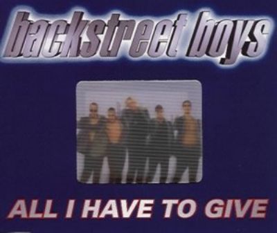 Backstreet Boys All I Have To Give album cover