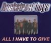 Backstreet Boys - All I Have To Give