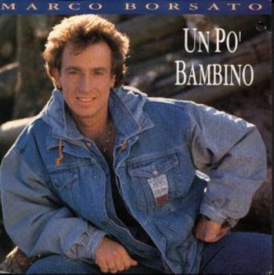 Marco Borsato Un Po' Bambino album cover