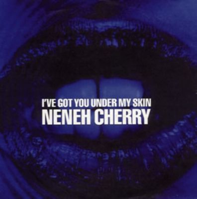 Neneh Cherry I've Got You Under My Skin album cover