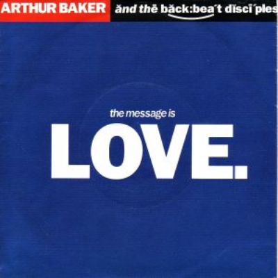 Arthur Baker & Al Green The Message Is Love album cover