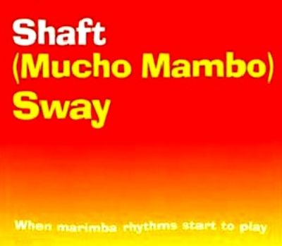 Shaft (Mucho Mambo) Sway album cover