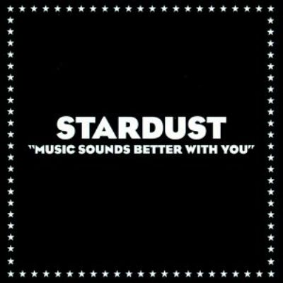 Stardust Music Sounds Better With You album cover