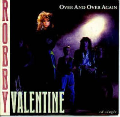 Robby Valentine Over And Over Again album cover