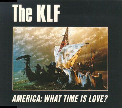 KLF America: What Time Is Love album cover