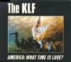 KLF America: What Time Is Love album cover