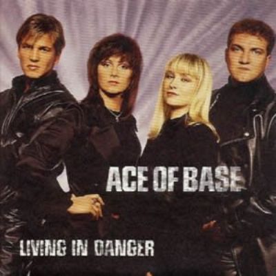 Ace Of Base Living In Danger album cover