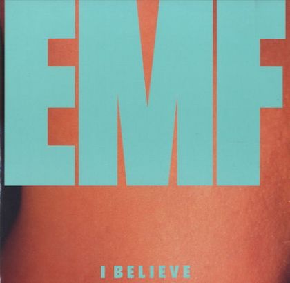 E.M.F I Believe album cover