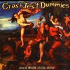 Crash Test Dummies - Mmm Mmm Mmm Mmm