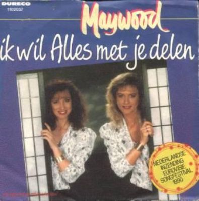 Maywood Ik Wil Alles Met Je Delen album cover