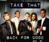 Take That - Back For Good