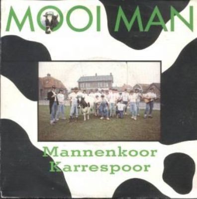 Mannenkoor Karrespoor Mooi Man album cover